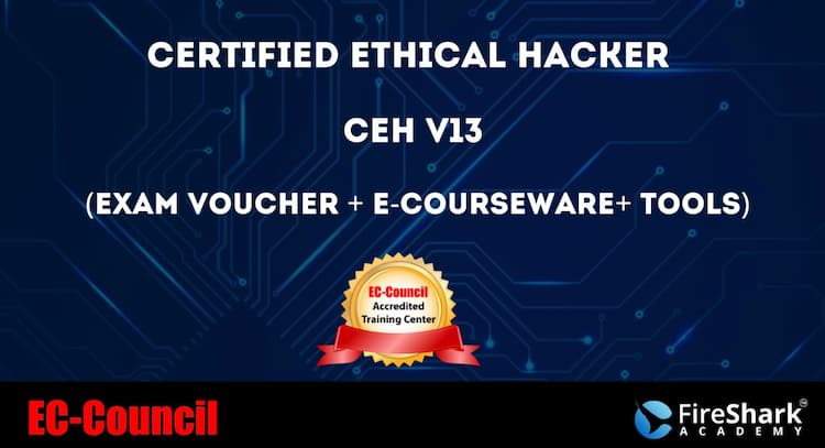 course | Certified Ethical Hacker Version 13  - Certification Voucher [Only]